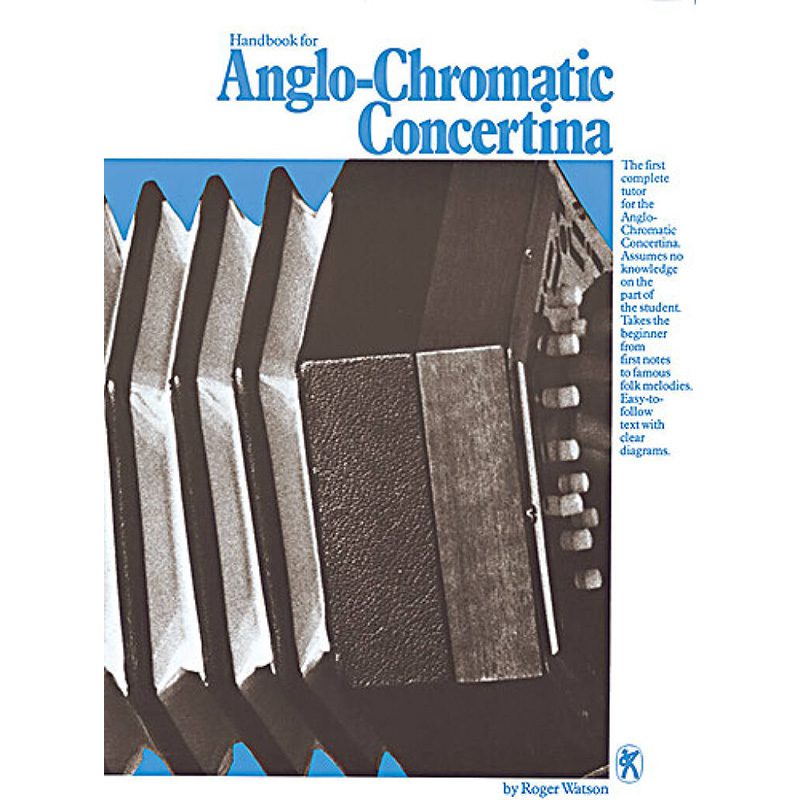 Handbook for Anglo-Chromatic Concertina - Roger Watson