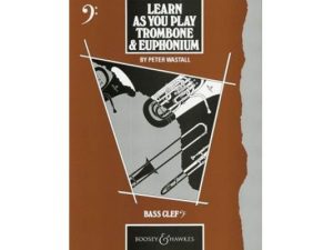 Learn As You Play Trombone And Euphonuim - Bass Clef - Peter Walstall