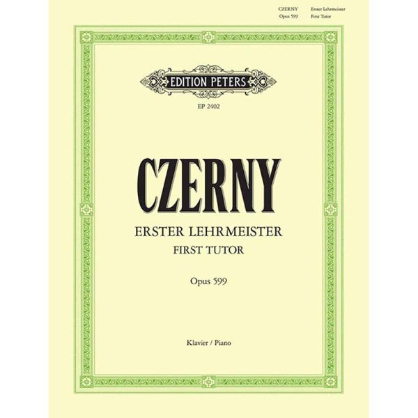 Czerny - Erster Lehrmeister - First Tutor Op. 599