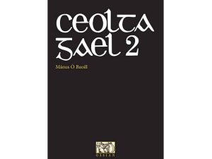 Ceolta Gael 2 - Manus O Baoill