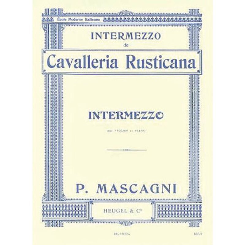 Intermezzo de Cavalleria Rusticana - Pietro Mascagni - Violin And Piano