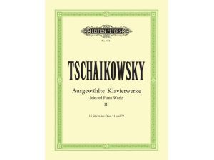 Tschaikowsky - Selected Piano Works - Vol 3 - 14 Pieces from Op. 51 and Op. 72