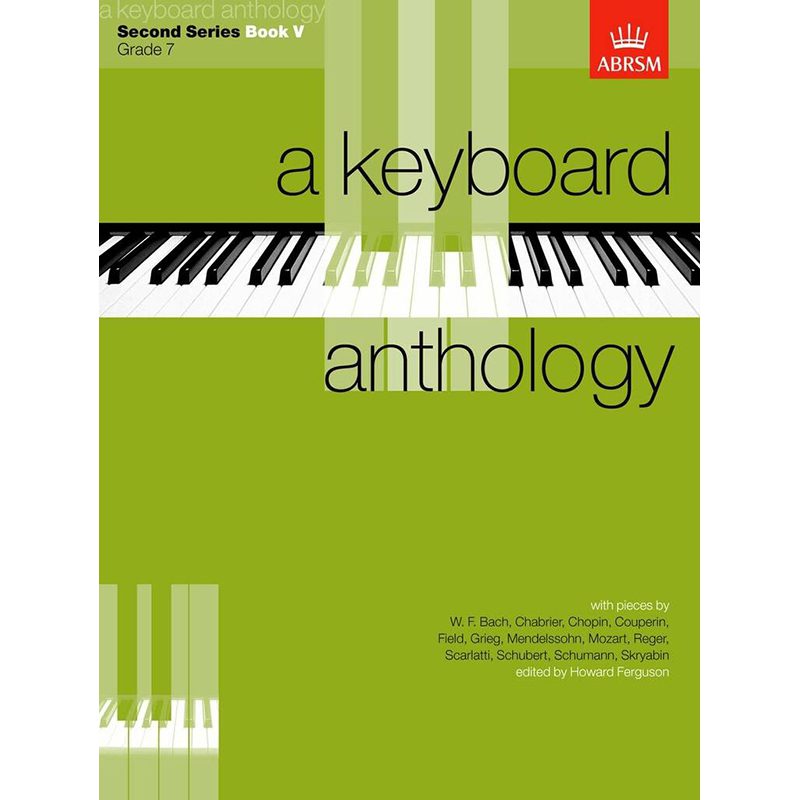 A Keyboard Anthology - Second Series Book 5 - Grade 7