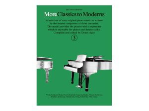 More Classics to Moderns Book 3 - Piano