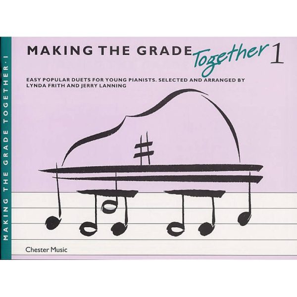 Making the Grade Together - Piano Duets Book 1