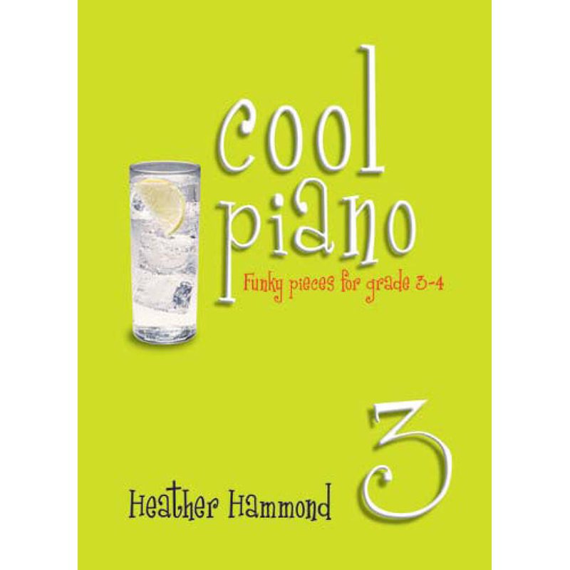 Heather Hammond - Cool Piano - Book 3