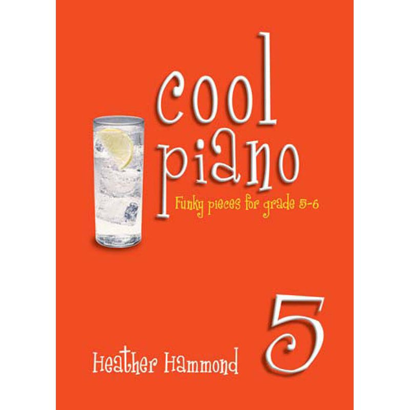 Heather Hammond - Cool Piano - Book 5.