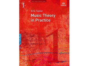 Music Theory in Practice - Grade 1 - Eric Taylor