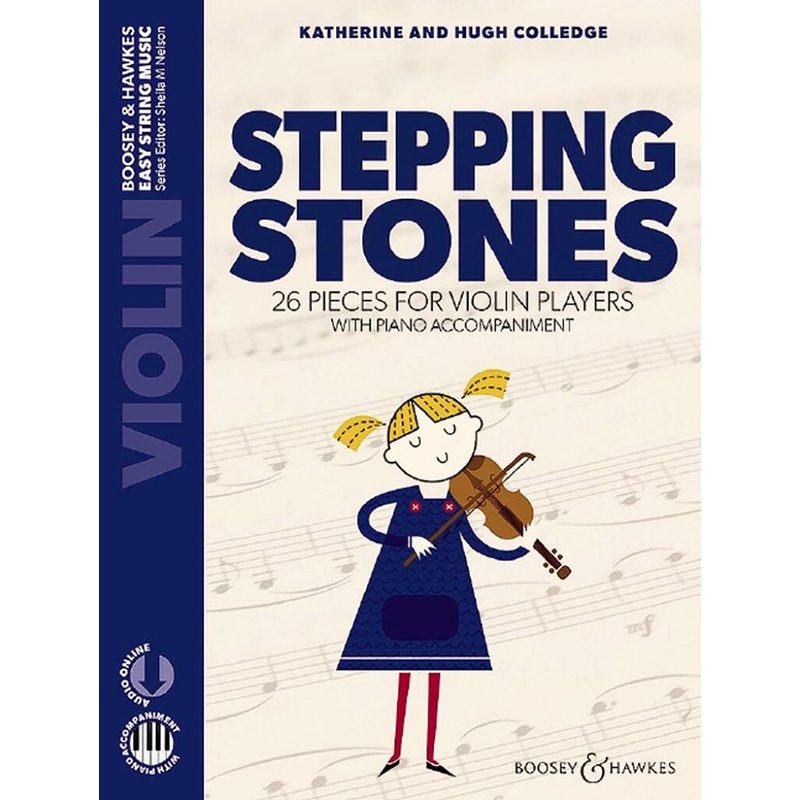 Stepping Stones - 26 Pieces for Beginning Violinists with Piano Accompaniment - Katherine & Hugh Colledge
