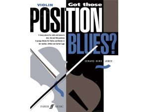 Got Those Position Blues? Violin - Edward Huws Jones