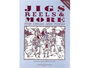 Jigs, Reels & More for Cello and Piano - Edward Huws Jones