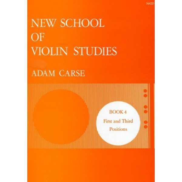 New School of Violin Studies - Book 4 - First and Third Positions - Adam Carse