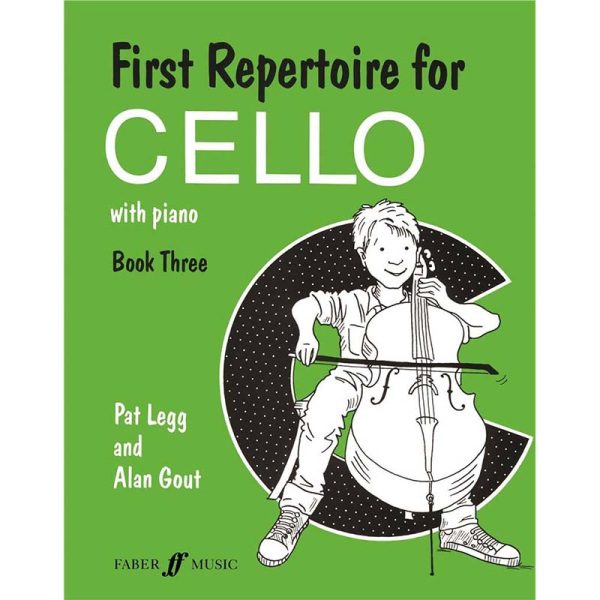 First Repertoire for Cello: Book Three - Pat Legg & Alan Gout