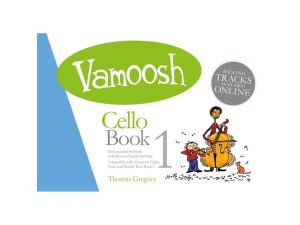 Vamoosh - Cello Book 1 - Thomas Gregory