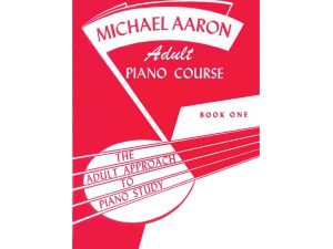 Michael Aaron Adult Piano Course Book 1