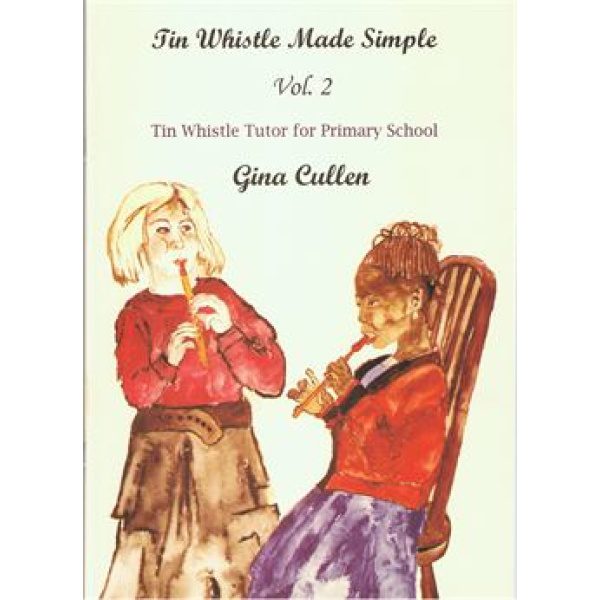 Tin Whistle Made Simple Vol.2
