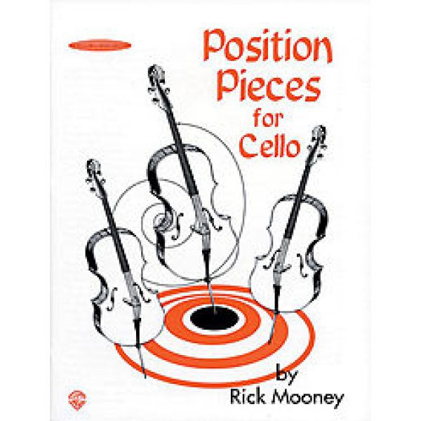Position Pieces for Cello - By Rick Mooney