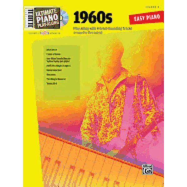 Ultimate Piano Play-Along Volume 4: 1960s for Easy Piano.