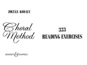 Choral Method: 333 Reading Exercises - Zoltan Kodaly