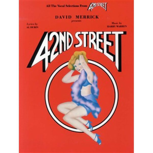 David Merrick Presents: 42nd Street - Vocal Selections