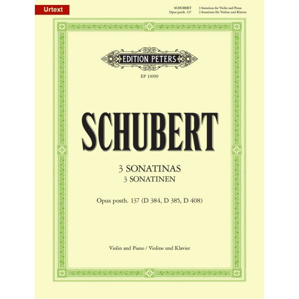 Schubert - 3 Sonatinas for Violin and Piano Op. posth. 137 D384, 385, 408, Urtext