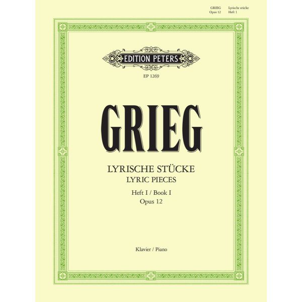 Grieg Lyric Pieces / Lyrische Stucke Book 1 Op. 12 - Piano