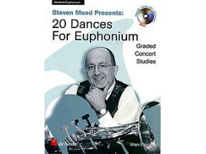 Steven Mead Presents 20 Dances for Euphonium