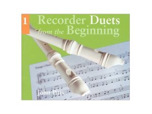 Recorder Duets From The Beginning Book 1