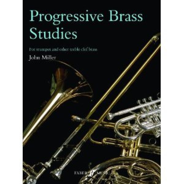 Progressive Brass Studies(Faber Edition), John Miller