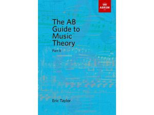 ABRSM - The AB Guide to Music Theory Part 2 - Eric Taylor