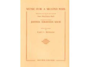 Johann Sebastian Bach: Music For A Second Wife (Bach Extracts)