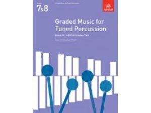ABRSM: Graded Music for Tuned Percussion Book 4 (Grades 7 & 8) - Kevin Hathway & Ian Wright