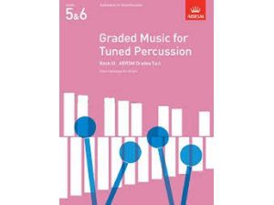 ABRSM: Graded Music for Tuned Percussion Book 3 (Grades 5 & 6) - Kevin Hathwy & Ian Wright