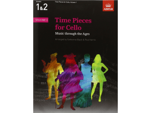 ABRSM: Time Piees for Cello: Volume 1 - Catherine Black and Paul Harris