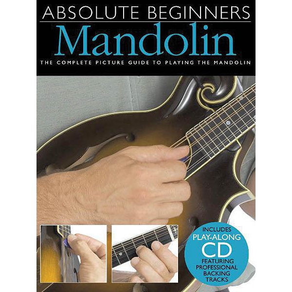 Absolute Beginners " Mandolin" Includes Play Along CD