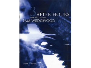 Pam Wedgwood: After Hours Book 2 for Piano Solo.