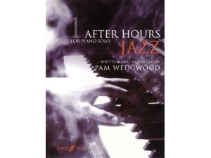 Pam Wedgwood: After Hours Jazz Book 1 for Solo Piano.