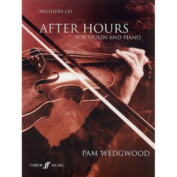 Pam Wedgwood: After Hours for Violin & Piano - CD Included