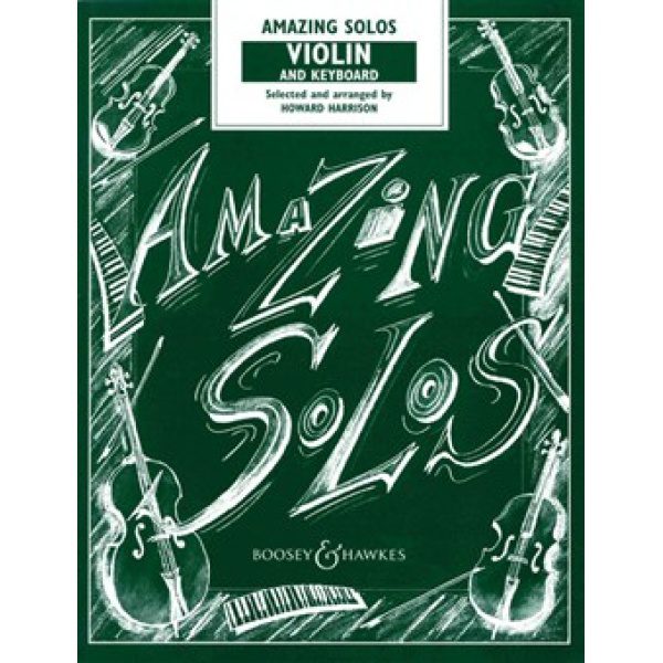 Amazing Solos: Violin & Keyboard - Howard Harrison