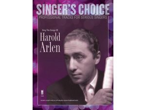 Singer's Choice: Sing the Songs of Harold Arlen (CD Included) - Voice & Chords