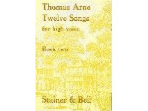 Thomas Arne: Twelve Songs for High Voice (Voice & Keyboard/Piano) - Book Two