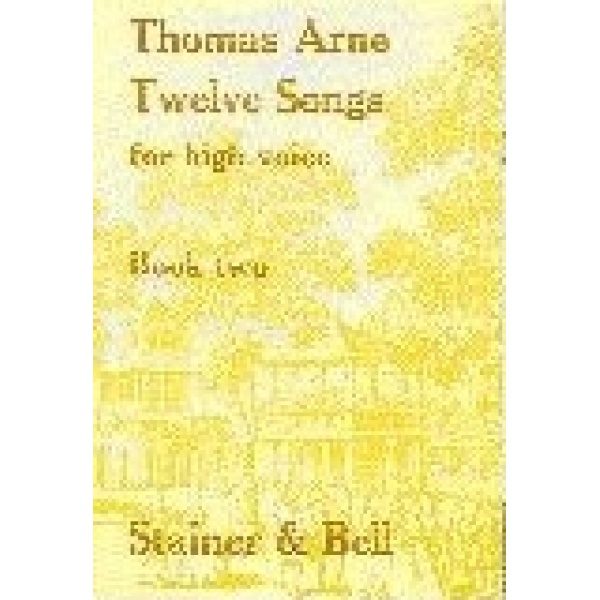 Thomas Arne: Twelve Songs for High Voice (Voice & Keyboard/Piano) - Book Two