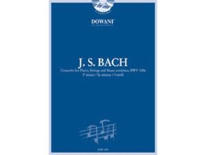 J. S. Bach Concerto for Piano, Strings and Basso continuo in F minor 