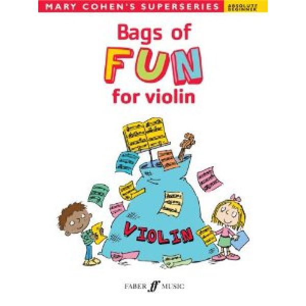 Bags of Fun for Violin (Absolute Beginner) - Mary Cohen