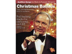 Audition Songs: Christmas Ballads (Male or Female) CD Included - Piano, Vocal & Guitar (PVG)