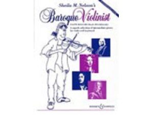 Baroque Violinist: Intermediate Level - Sheila M. Nelson