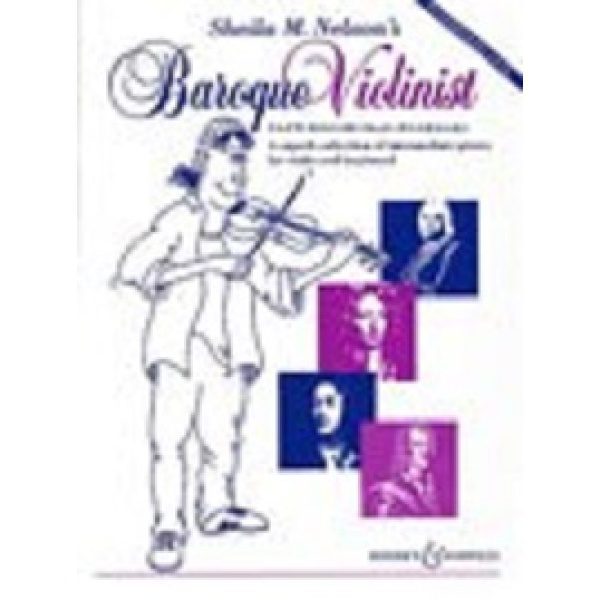 Baroque Violinist: Intermediate Level - Sheila M. Nelson