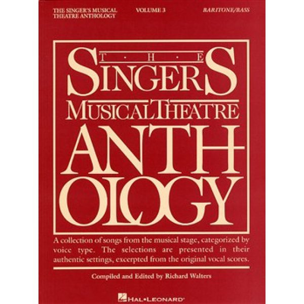 The Singers Musical Theatre Anthology: Baritone/Bass Volume 3