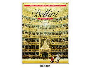 Arie del Melodramma Italiano / Arias of Italian Opera: Bellini for Soprano (Voice & Piano)