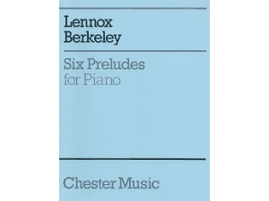 Lennox Berkeley Six Preludes for Piano